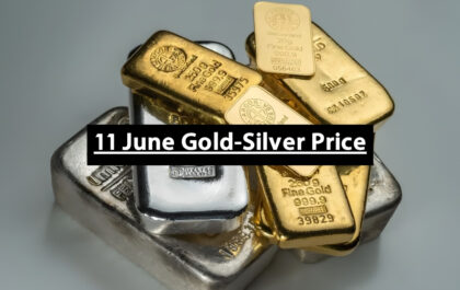 11 June Gold-Silver Price