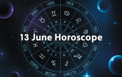 13 June Horoscope